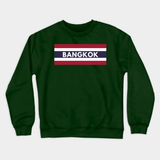 Bangkok City in Thailand Flag Crewneck Sweatshirt